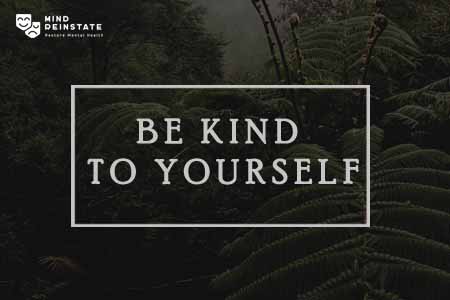 Be kind to yourself